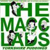 The Macc Lads : Yorkshire Puddings